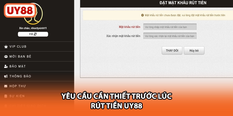 Yêu cầu cần thiết trước lúc rút tiền UY88